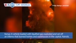 VOA60 World - At least three dead, more than 270 injured in gas truck explosion in Kenya