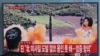 US: North Korea Months Away From Being Able to Hit US with Nuclear Missile