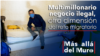 Multimillonario negocio ilegal, otra dimensión del reto migratorio (afiliadas-versión extendida)