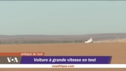 Afrique du sud: Voiture à grande vitesse en test