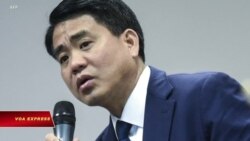 Truyền hình VOA 18/3/21: Cựu chủ tịch Hà Nội Nguyễn Đức Chung bị khởi tố thêm tội